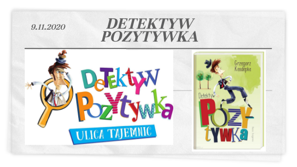 Detektyw Pozytywka