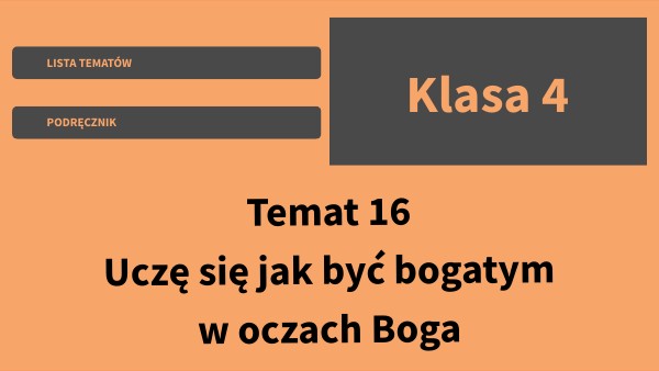 4.16. Uczę się jak być bogatym w oczach Boga