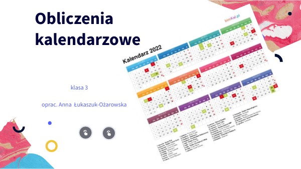 Obliczenia kalendarzowe klasa 3 oprac. A. Łukaszuk-Ożarowska