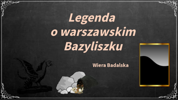 Sprawdzian Jezyk Polski Klasa 5 Legendy O Bazyliszku