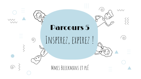 Paie Ces Quelques Motsrcours 5 Inspirez Exprimez Prof By Anais Ple On Genially