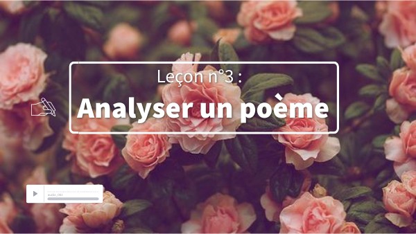 leçon n°3 - analyser un poème