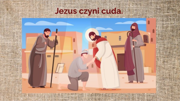 Sprawdzian Cuda Jezusa Klasa 2