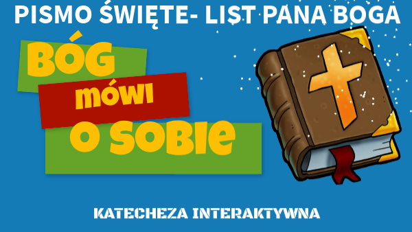 Pismo Św. - list Pana Boga - kl. 1