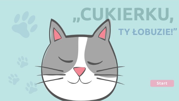 Cukierku, Ty łobuzie!