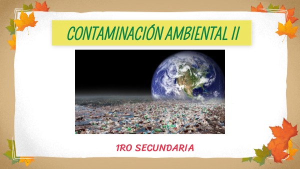 Contaminacion II 1ro Sec