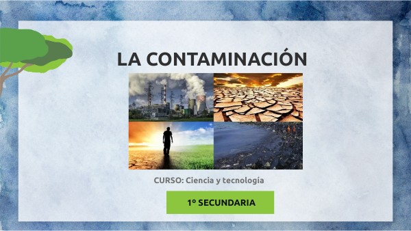 Contaminacion 1 Secundaria By Lily Centeno On Genially