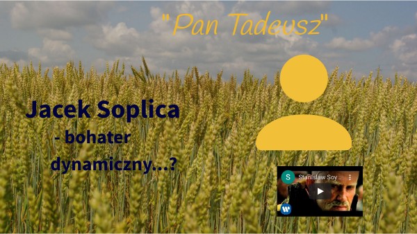 Jacek Soplica - bohater dynamiczny