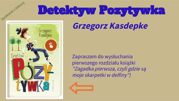 Detektyw Pozytywka - Grzegorz Kasdepke