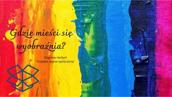 Pudełko zwane wyobraźnią