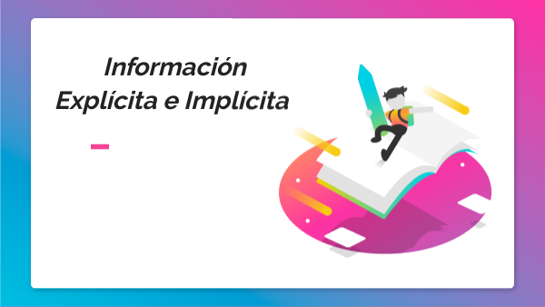 Información explícita