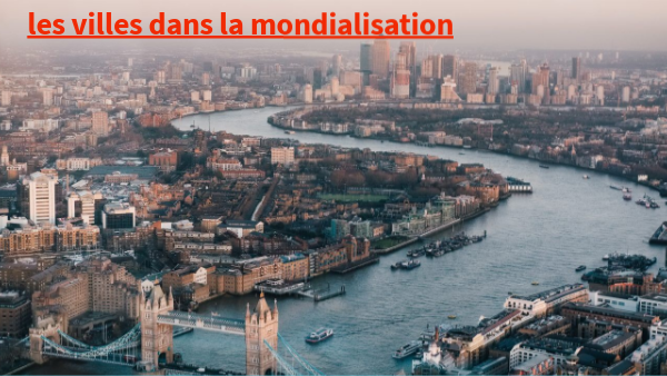 les villes dans la mondialisation