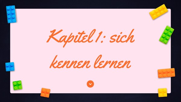 Kap 1 Sich kennen lernen
