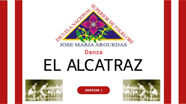 Danza El Alcatraz V ciclo B