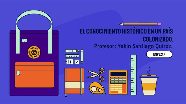 el conocimiento histórico en un país colonizado.