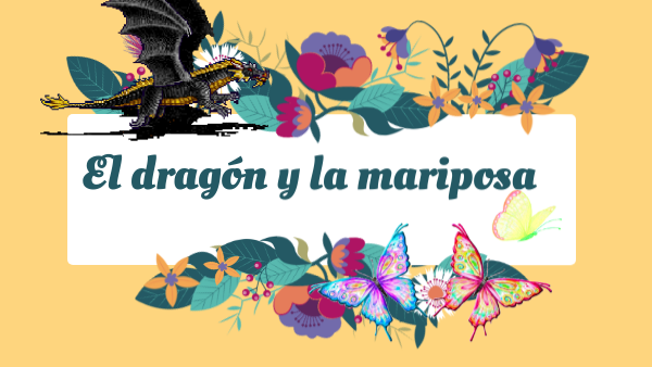 Cuento Mariposa y Dragón