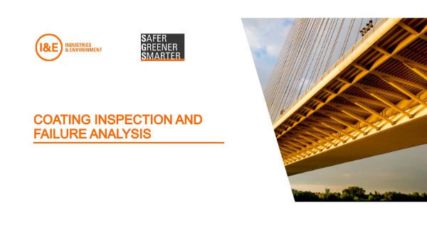 COATING INSPECTION & FAILURE ANALYSIS