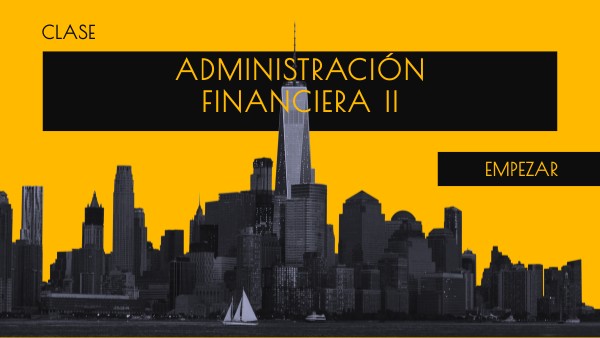 PRESENTACIÓN Administración financiera II