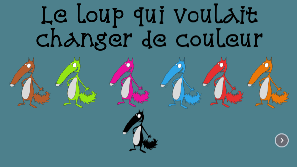 Le loup qui voulait changer de couleur