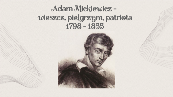 Kiedy Urodził Się Adam Mickiewicz