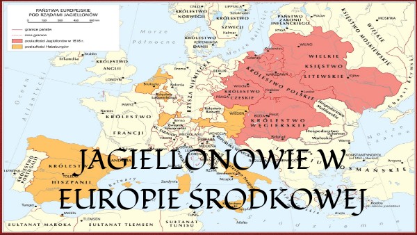 Jagiellonowie w Europie ŚrodkowejTION