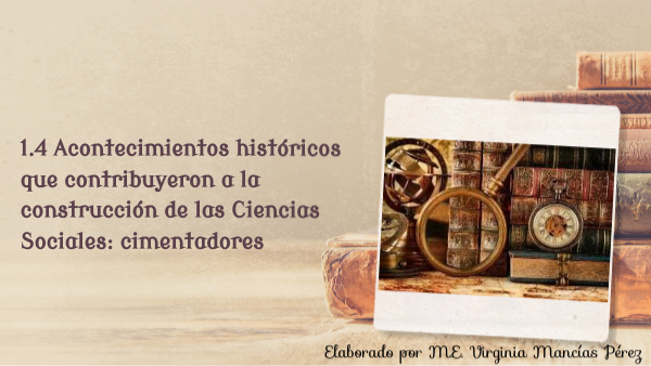 1.4 Cimentadores de las Ciencias Sociales
