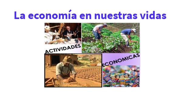 La economía en nuestras vidas