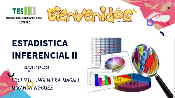 PRESENTACIÓN DEL CURSO DE ESTADÍSTICA INFERENCIAL II