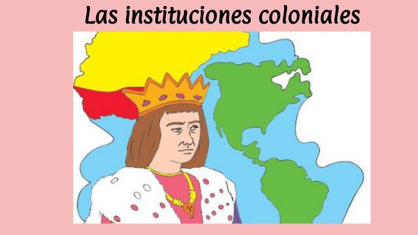 Autoridades Coloniales Con Sede En América – BQCL