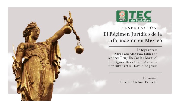 Régimen Jurídico de la información en México