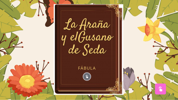 Fábula La araña y el Gusano de Seda