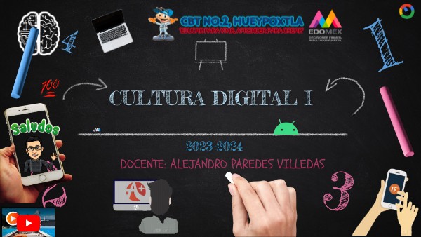 CULTURA DIGITAL I CBT NO.2, HUEYPOXTLA 23-24