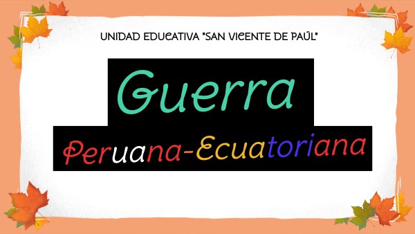 Guerra PeruanoEcuatoriana