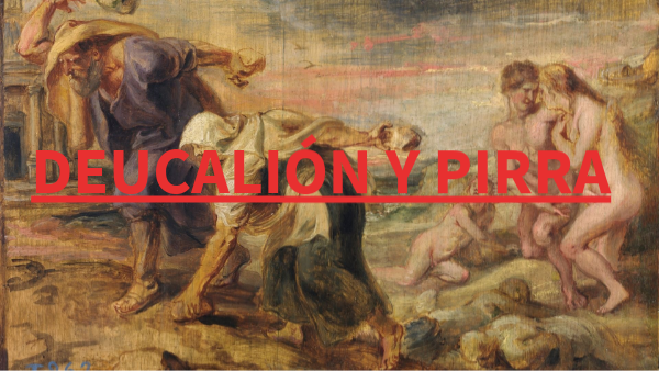 DEUCALIÓN Y PIRRA