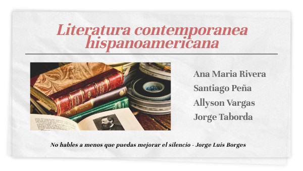Caracteristicas De La Literatura Contemporanea Hispanoamericana