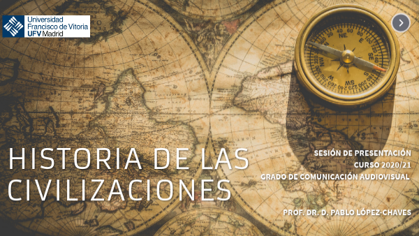 Presentaci n civilizaciones ca 2020 21 ufv