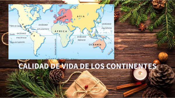Calidad De Vida De Los Continentes view.genial.ly
