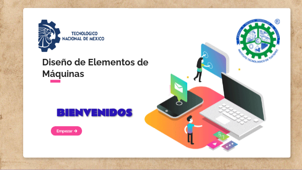 DISEÑO DE ELEMENTOS DE MÁQUINAS-IEM-ITTUX-TecNM