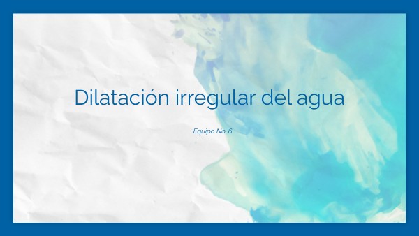 Dilatación irregular del agua