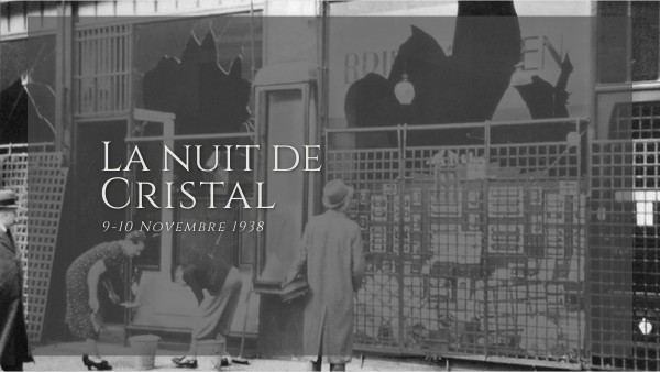 Histoire - La nuit de cristal - 9-10 novembre 1938