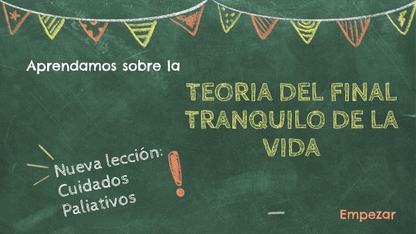 Teoría del final tranquilo de la vida