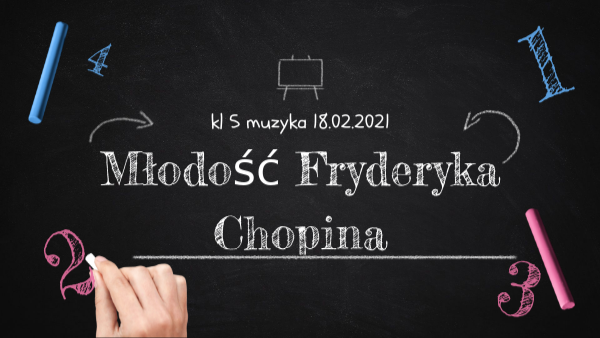 kl 5 Młodość Fryderyka Chopina