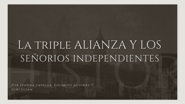 PRESENTACIÓN HISTORIA TRIPLE ALIANZA