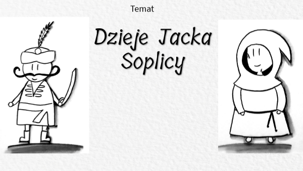 Dzieje Jacka Soplicy W Punktach Dzieje Jacka Soplicy.