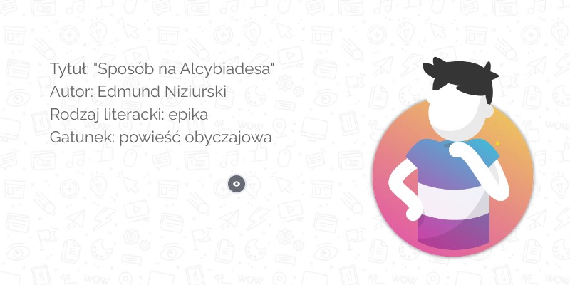 Sposób Na Alcybiadesa Test Szczegółowy Sposób na Alcybiadesa. Klasa 6