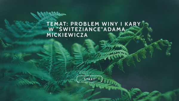 Motyw Winy I Kary W świteziance motyw winy i kary w Świteziance