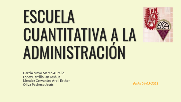 Escuela Cuantitativa De La Administracion Autores view.genial.ly