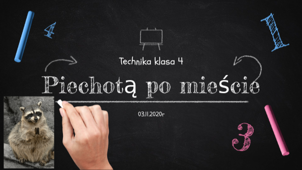 Technika klasa 4 Piechotą po mieście