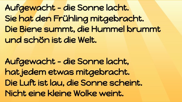Bin Ich Aufgewacht Und Die Sonne Lacht Text