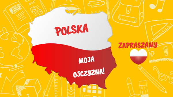 Polska Moja Ojczyzna!